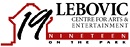 The Lebovic Centre for Arts and Entertainment